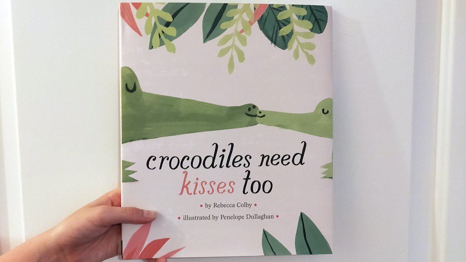cover of "Crocodiles Need Kisses Too"